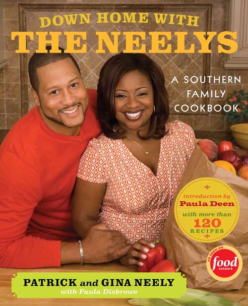 Book cover of Down Home with the Neelys