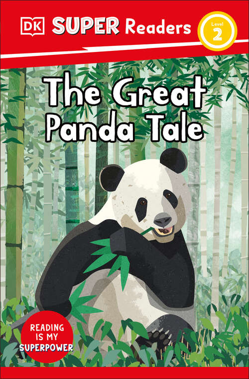 Book cover of DK Super Readers Level 2 The Great Panda Tale (DK Super Readers)