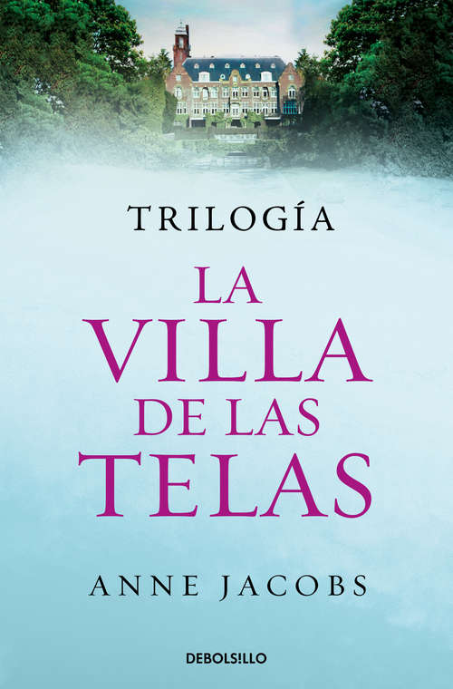 Book cover of Trilogía La villa de las telas (edición pack): La villa de las telas | Las hijas de la villa de las telas | El legado de la villa de las telas