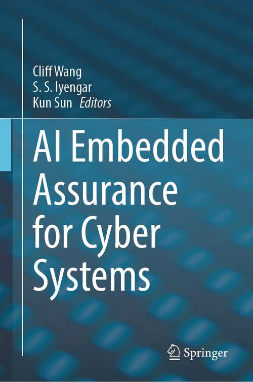 Book cover of AI Embedded Assurance for Cyber Systems (1st ed. 2023)