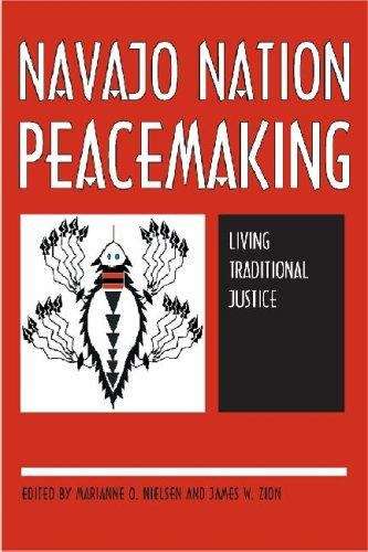 Navajo Nation Peacemaking: Living Traditional Justice