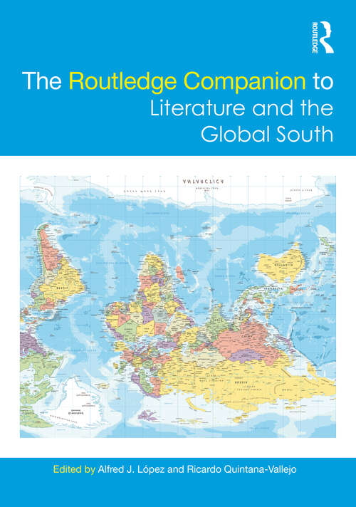 Book cover of The Routledge Companion to Literature and the Global South (Routledge Literature Companions)