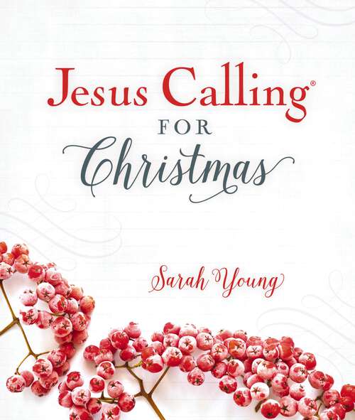 Book cover of Jesus Calling for Christmas: God's Plan For The Nativity From Creation To Christ (Jesus Calling®)