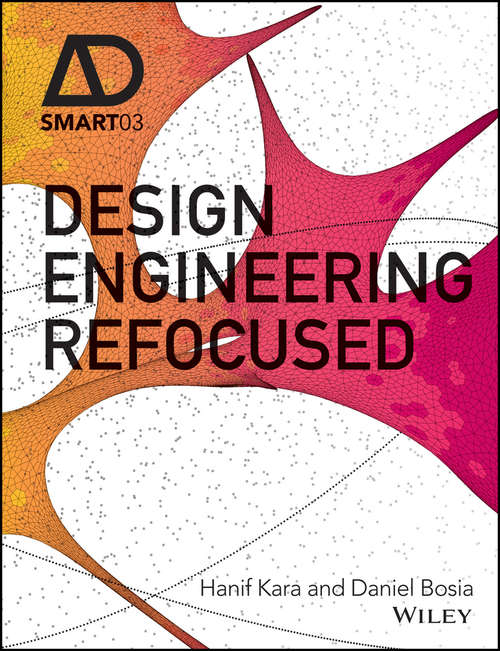 Book cover of Design Engineering Refocused (AD Smart)