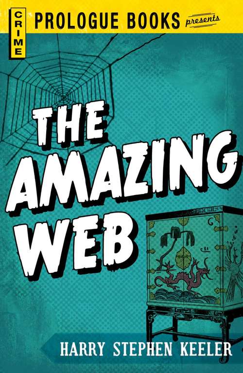 The Amazing Web (Prologue Crime)