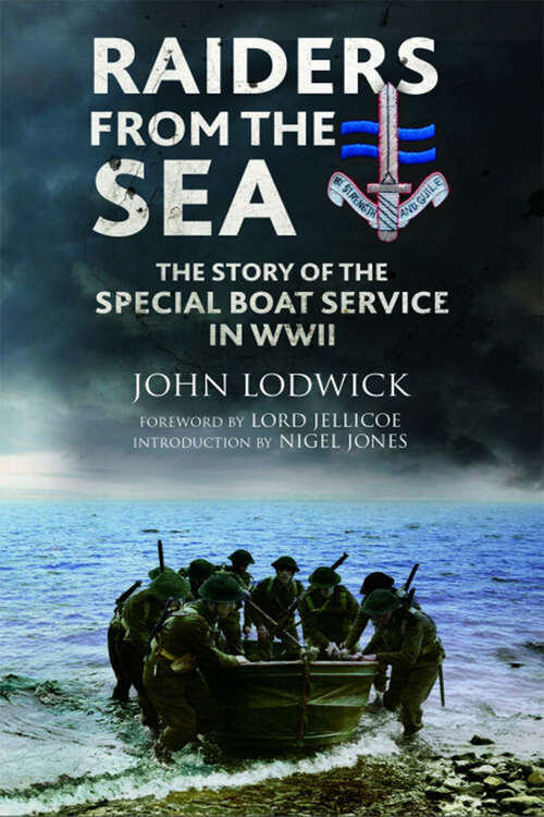 Book cover of Raiders from the Sea: The Story of the Special Boat Service in WWII