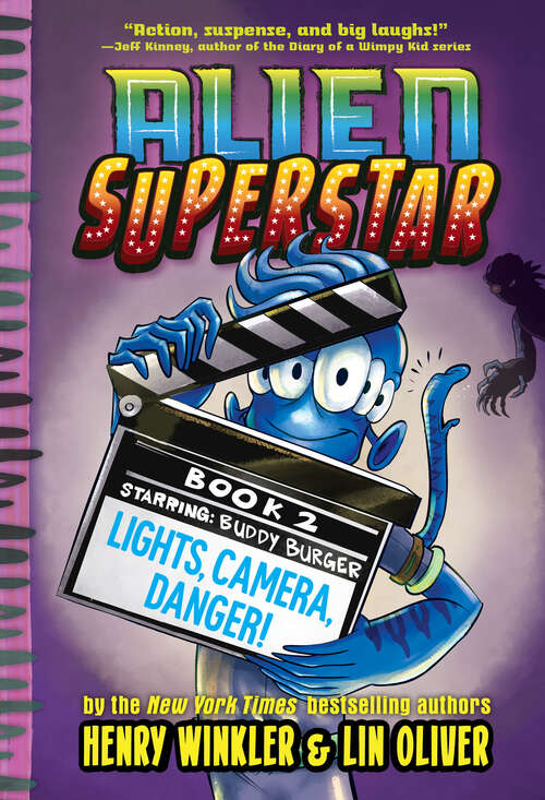 Lights, Camera, Danger! (Alien Superstar)
