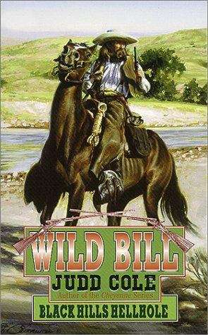 Book cover of Black Hills Hellhole (Wild Bill, #6)