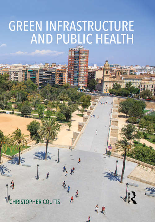 Green Infrastructure and Public Health
