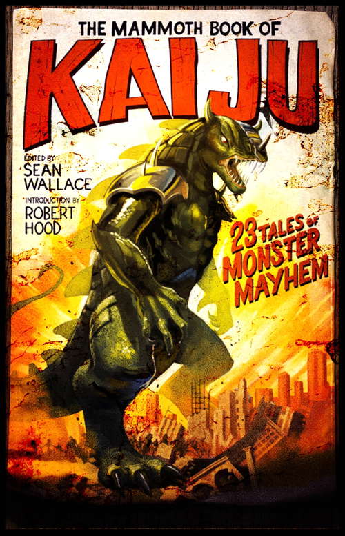 Book cover of The Mammoth Book of Kaiju