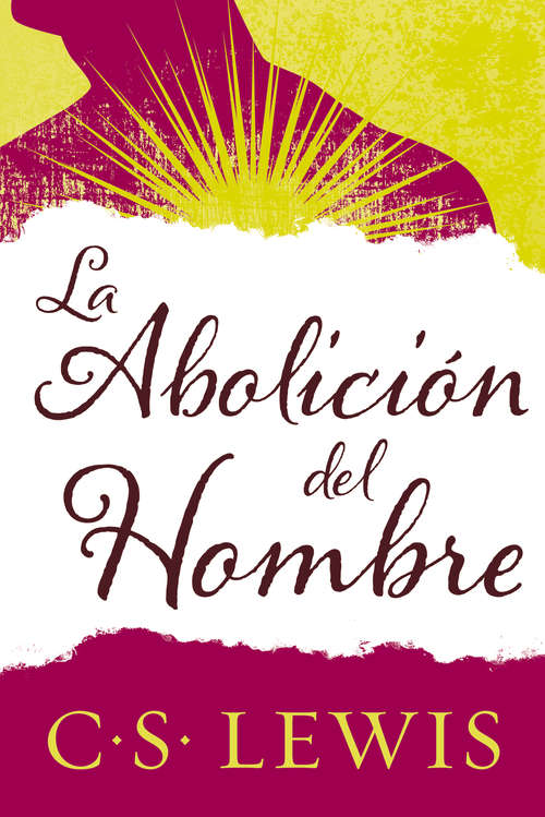 Book cover of La abolición del hombre