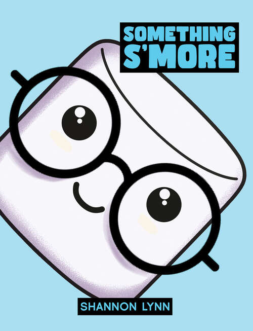 Book cover of Something S'More