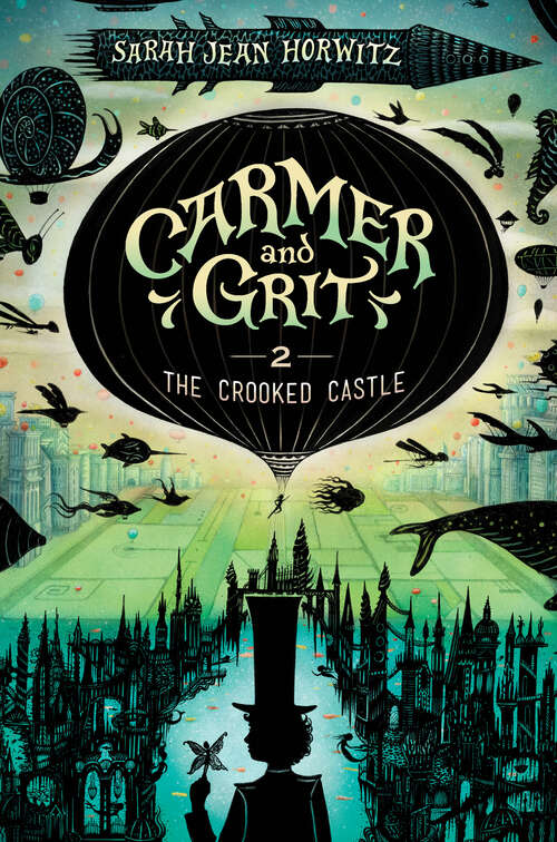 Book cover of The Crooked Castle: Carmer and Grit, Book Two (Carmer and Grit)