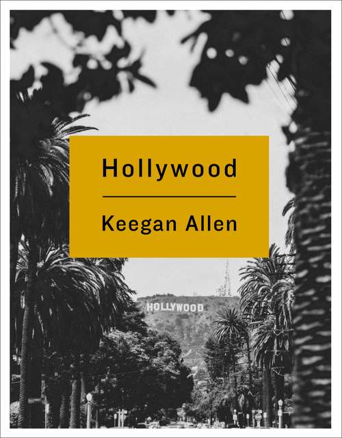 Book cover of Hollywood: Photos and Stories from Foreverland