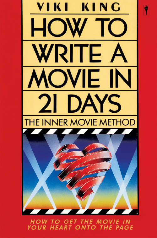Book cover of How to Write a Movie in 21 Days