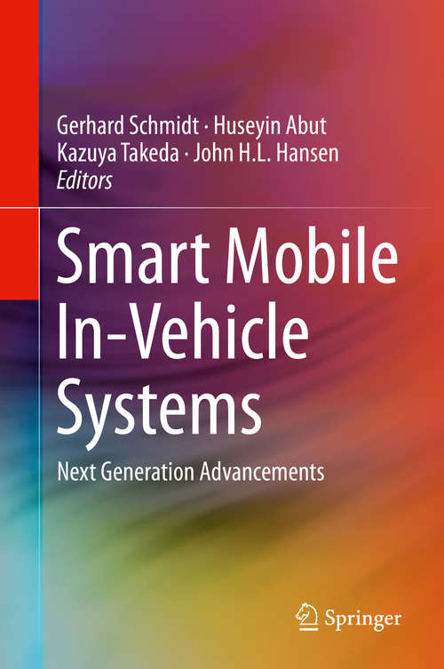 Smart Mobile In-Vehicle Systems