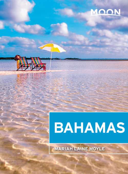 Book cover of Moon Bahamas (Travel Guide)