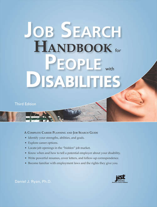 Job Search Handbook for People with Disabilities: A Complete Career Planning and Job Search Guide (Third Edition)