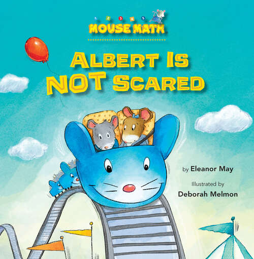 Book cover of Albert Is NOT Scared: Direction Words (Mouse Math)
