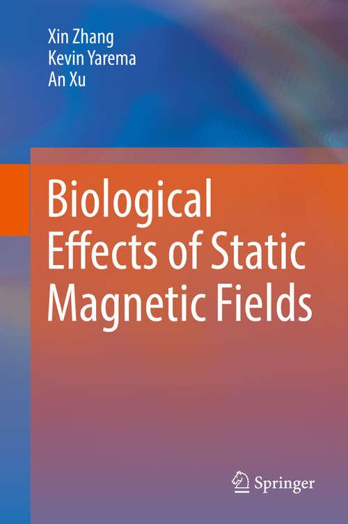 Biological Effects of Static Magnetic Fields