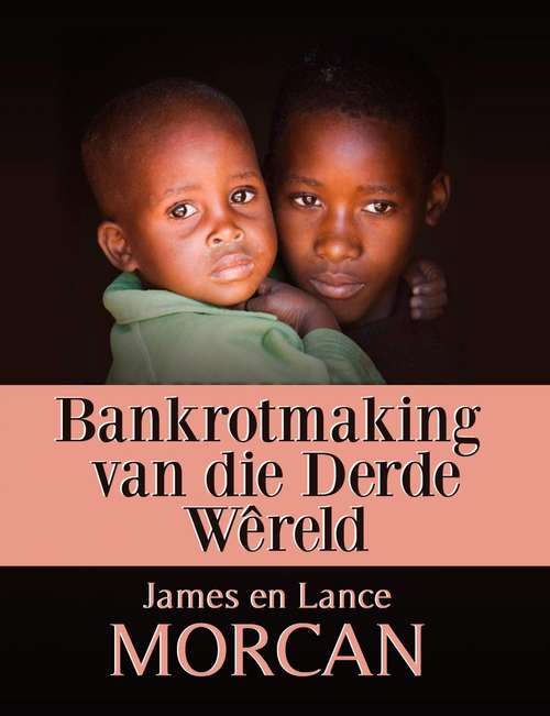 Book cover of Bankrotmaking van die Derde Wêreld