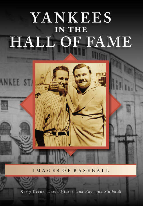 Book cover of Yankees in the Hall of Fame (Images of Baseball)