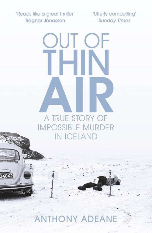 Book cover of Out of Thin Air: A True Story of Impossible Murder in Iceland - Now on Netflix