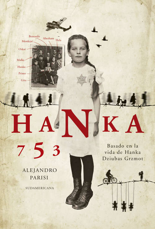 Book cover of Hanka 753: Basado en la vida de Hanka Dziubas Grzmot