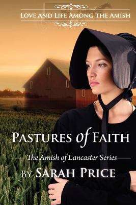 Book cover of Pastures of Faith (The Amish of Lancaster Book #3)