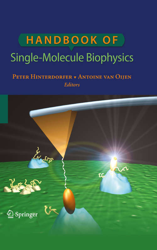 Handbook of Single-Molecule Biophysics