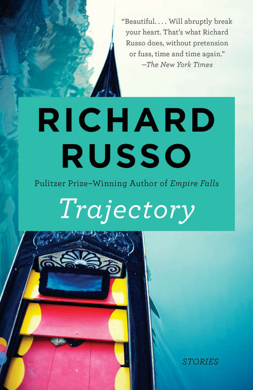 Trajectory: Stories (Vintage Contemporaries Ser.)