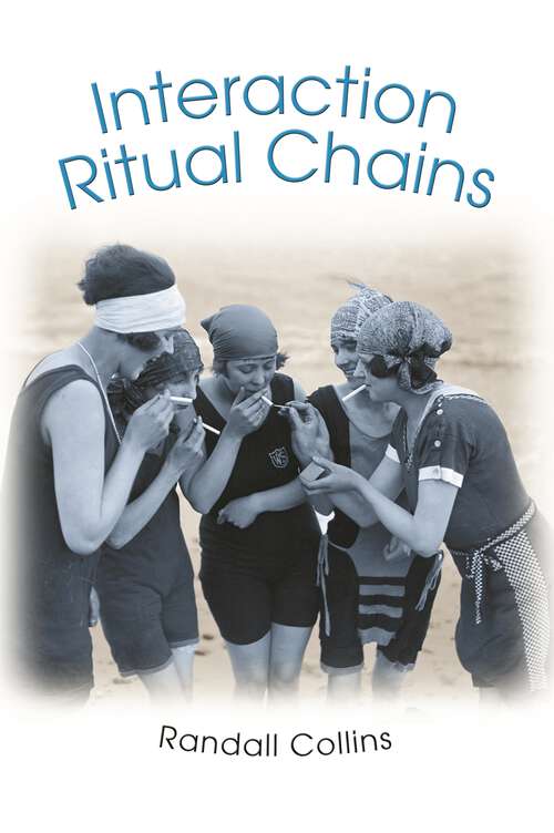 Book cover of Interaction Ritual Chains