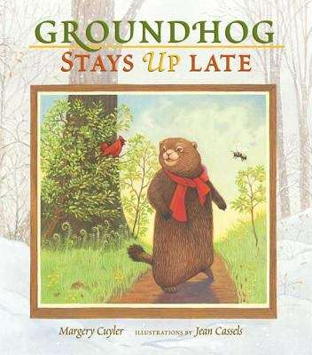 Book cover of Groundhog Stays Up Late