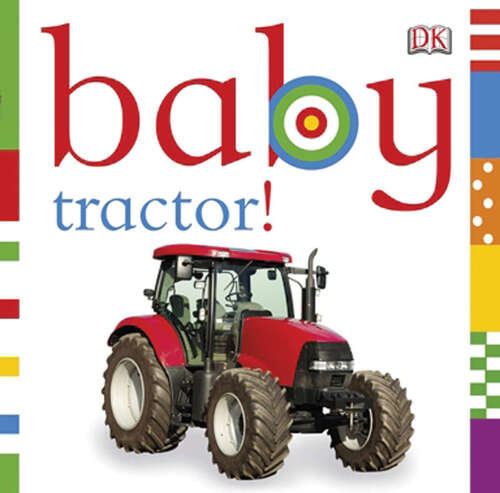 Book cover of Baby: Tractor! (Chunky Baby)