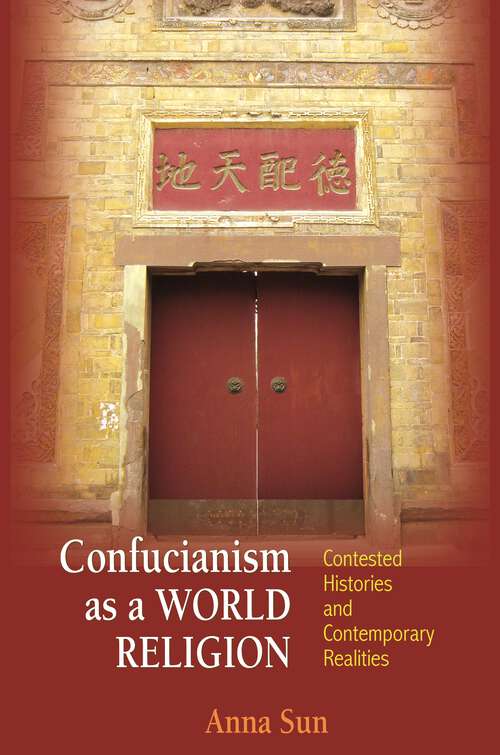 Book cover of Confucianism as a World Religion