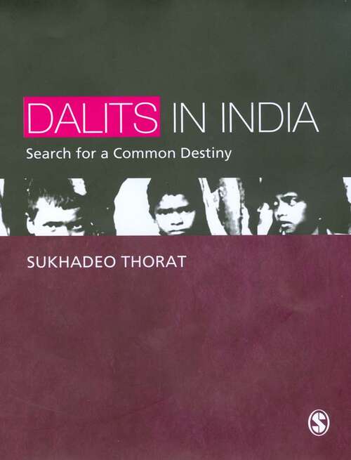 Dalits in India: Search for a Common Destiny