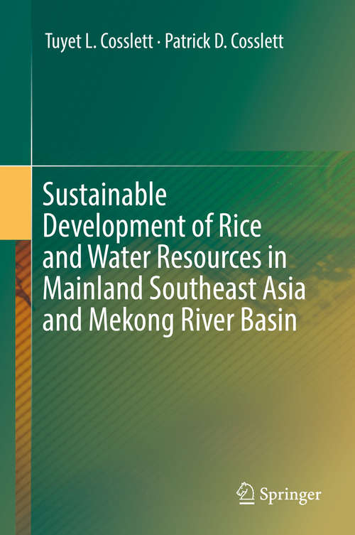 Book cover of Sustainable Development of Rice and Water Resources in Mainland Southeast Asia and Mekong River Basin