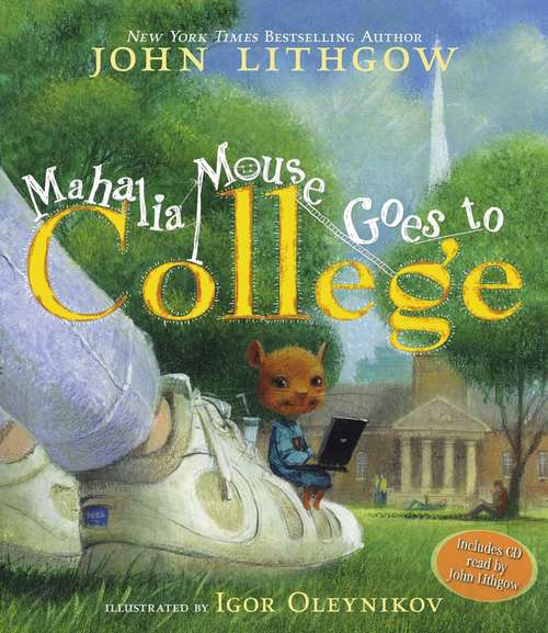 Book cover of Mahalia Mouse Goes to College