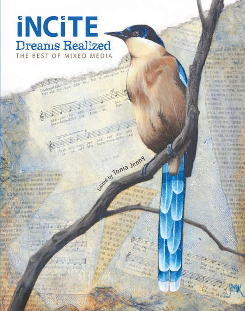 Book cover of Incite, Dreams Realized