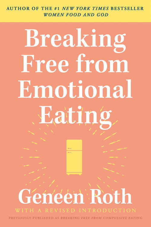 Book cover of Breaking Free from Emotional Eating