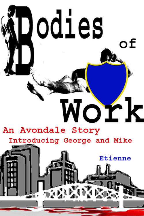 Book cover of Bodies of Work: An Avondale Story (Avondale Stories Ser. #1)