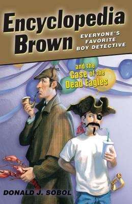 Book cover of Encyclopedia Brown and the Case of the Dead Eagles