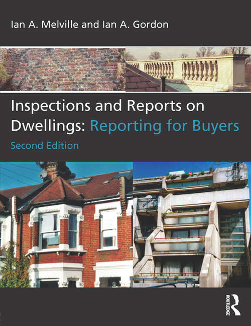 Inspections and Reports on Dwellings: Reporting for Buyers