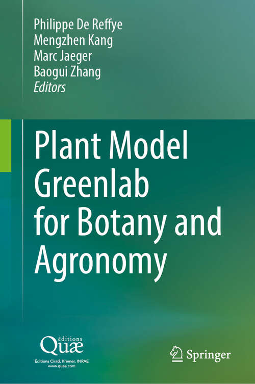 Book cover of Plant Model Greenlab for Botany and Agronomy