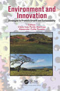 Environment and Innovation: Strategies to Promote Growth and Sustainability