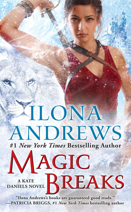 Book cover of Magic Breaks (Kate Daniels #7)