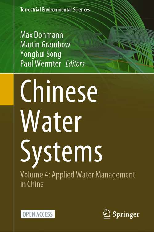 Chinese Water Systems: Volume 4: Applied Water Management in China (Terrestrial Environmental Sciences)