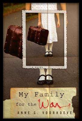 Book cover of My Family for the War