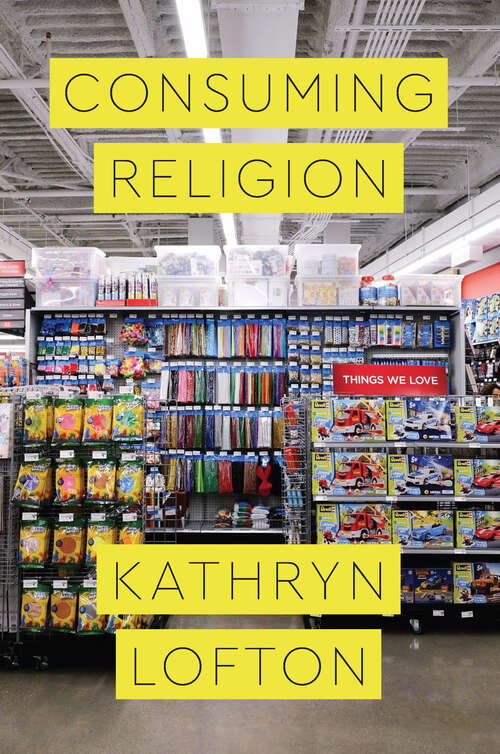 Book cover of Consuming Religion