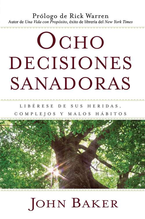Book cover of Ocho decisiones sanadoras (Life's Healing Choices)